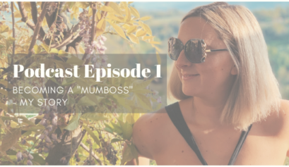 becoming a mumboss podcast episode 1 can we have it all podcast hollygoeslightly