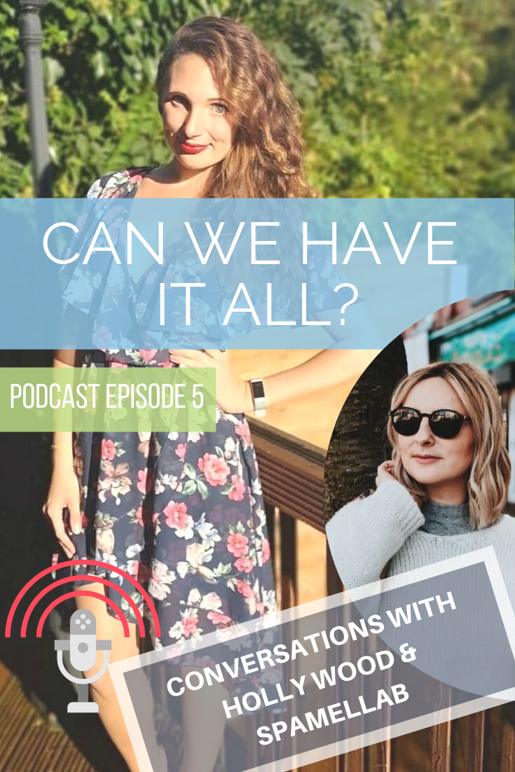 can we have it all podcast with spamellab pinterest 1