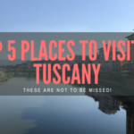 top 5 places to visit in tuscany hollygoeslightly