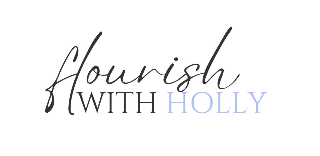 Flourish With Holly